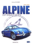 Christian Descombes - Alpine 1955-2018 - Le sang bleu.