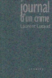 Laurent Lutaud - Journal d'un crime.