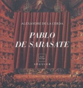 Alexandre de La Cerda - Pablo de Sarasate (1844-1908) - Le violoniste basque virtuose.