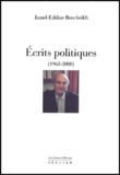 Jamel Eddine Bencheikh - Ecrits Politiques (1963-2000).