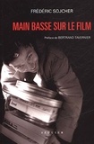 Frédéric Sojcher - Main Basse Sur Le Film.