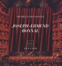 Michel d' Arcangues - Joseph-Ermend Bonnal (1881-1944 ) - Magnifique et méconnu.