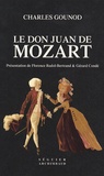 Charles Gounod et Florence Badol-Bertrand - Le Don Juan de Mozart.