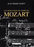 Jean-Pierre Marty - Les indications de tempo de Mozart.
