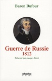  Baron Dufour - Guerre de Russie - 1812.