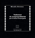 Nicole Brenez - Traitement du Lumpenprolétariat par le cinéma d'avant-garde.
