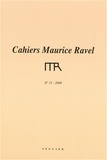 Michel Delahaye - Cahiers Maurice Ravel N° 11/2008 : .