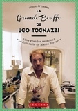 Ugo Tognazzi - La grande bouffe d'Ugo Tognazzi.