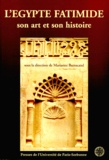 Marianne Barrucand - L'Egypte Fatimide. Son Art Et Son Histoire, Actes Du Colloque Organise A Paris Les 28, 29 Et 30 Mai 1998.