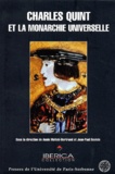 Jean-Paul Duviols et  Collectif - Charles Quint Et La Monarchie Universelle.