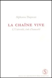 Alphonse Dupront - La chaîne vive - L'université, école d'humanité.