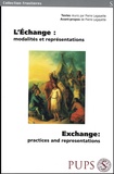 Pierre Lagayette - L'échange : Exchange - Modalités et représentations  : Practices and representations.