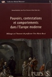 Bernard Barbiche et Jean-Pierre Poussou - Pouvoirs, contestations et comportements dans l'Europe moderne - Mélanges en l'honneur du professeur Yves-Marie Bercé.