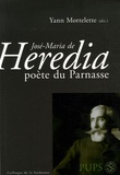 Yann Mortelette et Robert Fleury - José-Maria de Heredia poète du Parnasse.