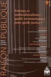 Susan Moller Okin - Raison Publique N° 9, Octobre 2008 : Femmes et multiculturalisme : quelle reconnaissance pour quelle justice ?.