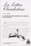  Collectif - La Lettre clandestine N° 18/2010 : La littérature philosophique clandestine et les sciences.