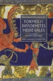 Florence Bayard et Astrid Guillaume - Formes et difformités médiévales - Hommage à Claude Lecouteux.