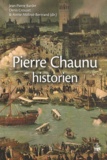 Jean-Pierre Bardet et Denis Crouzet - Pierre Chaunu historien.
