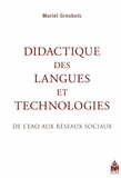 Muriel Grosbois - Didactique des langues et technologies - De lEAO aux réseaux sociaux.