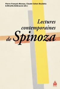Pierre-François Moreau et Mireille Delbraccio - Lectures contemporaines de Spinoza.