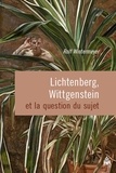 Rolf Wintermeyer - Lichtenberg, Wittgenstein et la question du sujet.