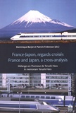Dominique Barjot et Patrick Fridenson - France-Japon, regards croisés - Mélanges en l'honneur de Terushi Hara.