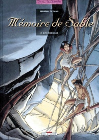 Isabelle Dethan - Mémoire de sable Tome 2 : Cité Morgane.