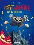 Joann Sfar - Petit Vampire Tome 2 : Petit Vampire fait du kung-fu !.