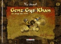 Yann Dégruel - Genz Gys Khan au Pays du Vent Tome 1 : Ami sauvage.