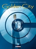 Daniel Pecqueur et Nicolas Malfin - Golden City Tome 5 : Le dossier Harrison.