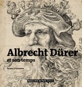 Emmanuelle Brugerolles - Albrecht Dürer et son temps - Dessins et gravures.