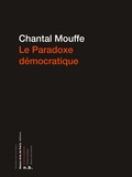 Chantal Mouffe - Le paradoxe démocratique.