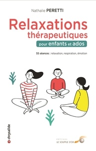 Nathalie Peretti - Relaxations thérapeutiques pour enfants et ados.