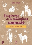 Ingrid Bernard - L'expérience de la médiation animale - Au service du travail social.