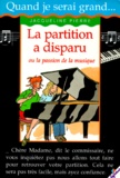Jacqueline Pierre - La partition a disparu ou La passion de la musique.