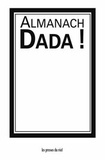 Richard Huelsenbeck et Michel Giroud - Almanach Dada !.