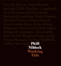 Bob Gilmore et Guy De Bièvre - Phill Niblock - Working Title. 2 DVD