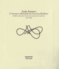 Antje Kramer - L'aventure allemande du Nouveau Réalisme - Réalités et fantasmes d'une néo-avant-garde européenne (1957-1963).