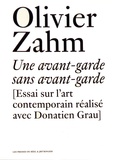 Olivier Zahm - Une avant-garde sans avant-garde.