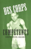 Patrice Blouin - Des corps compétents (sportifs, artistes, burlesques).