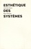 Jack Burnham et Hans Haacke - Esthétique des systèmes.