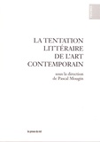 Pascal Mougin - La tentation littéraire de l'art contemporain.