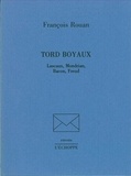 François Rouan - Tord boyaux - Lascaux, Mondrian, Bacon, Freud.
