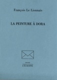 François Le Lionnais - La peinture à Dora.