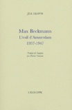 Jill Lloyd - Max Beckmann - L'exil d'Amsterdam 1937-1947.