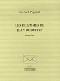 Michael Peppiatt - Les dilemmes de Jean Dubuffet - Entretien.