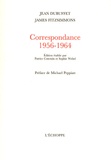 Jean Dubuffet et James Fitzsimmons - Correspondance 1956-1964.