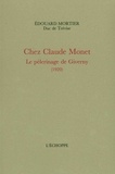 Edouard Mortier - Chez Claude Monet.