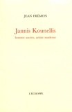 Jean Frémon - Jannis Kounellis - Homme ancien, artiste moderne.