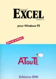  Collectif - Excel ( Version 7) Pour Windows 95. Manuel Pratique.